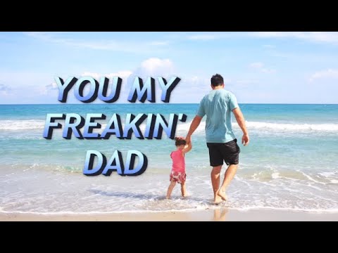 “You’re Me Freakin’ Dad” – (Drake Parody)