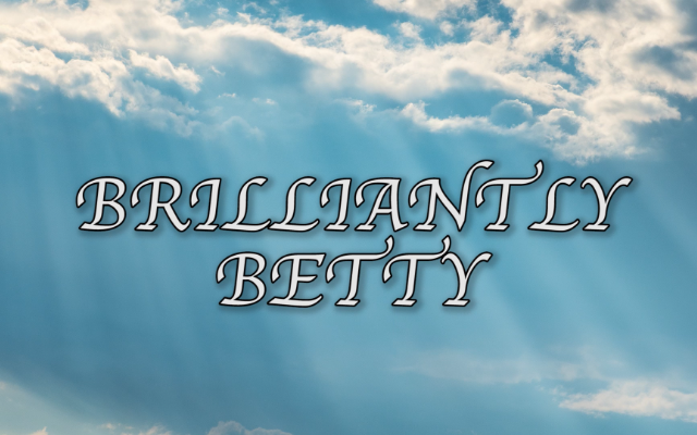Brilliantly Betty – (Lil Nas X Parody)