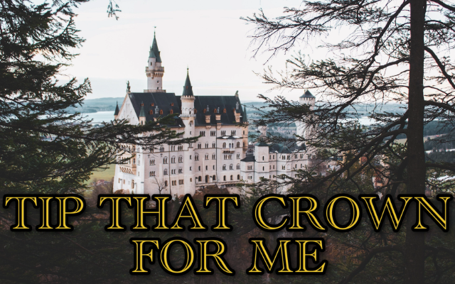 Tip That Crown For Me – (Liam Payne Parody)